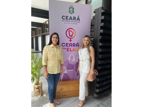 Governo do Estado do Ceará, participando do lançamento do "PROGRAMA CEARÁ POR ELAS"